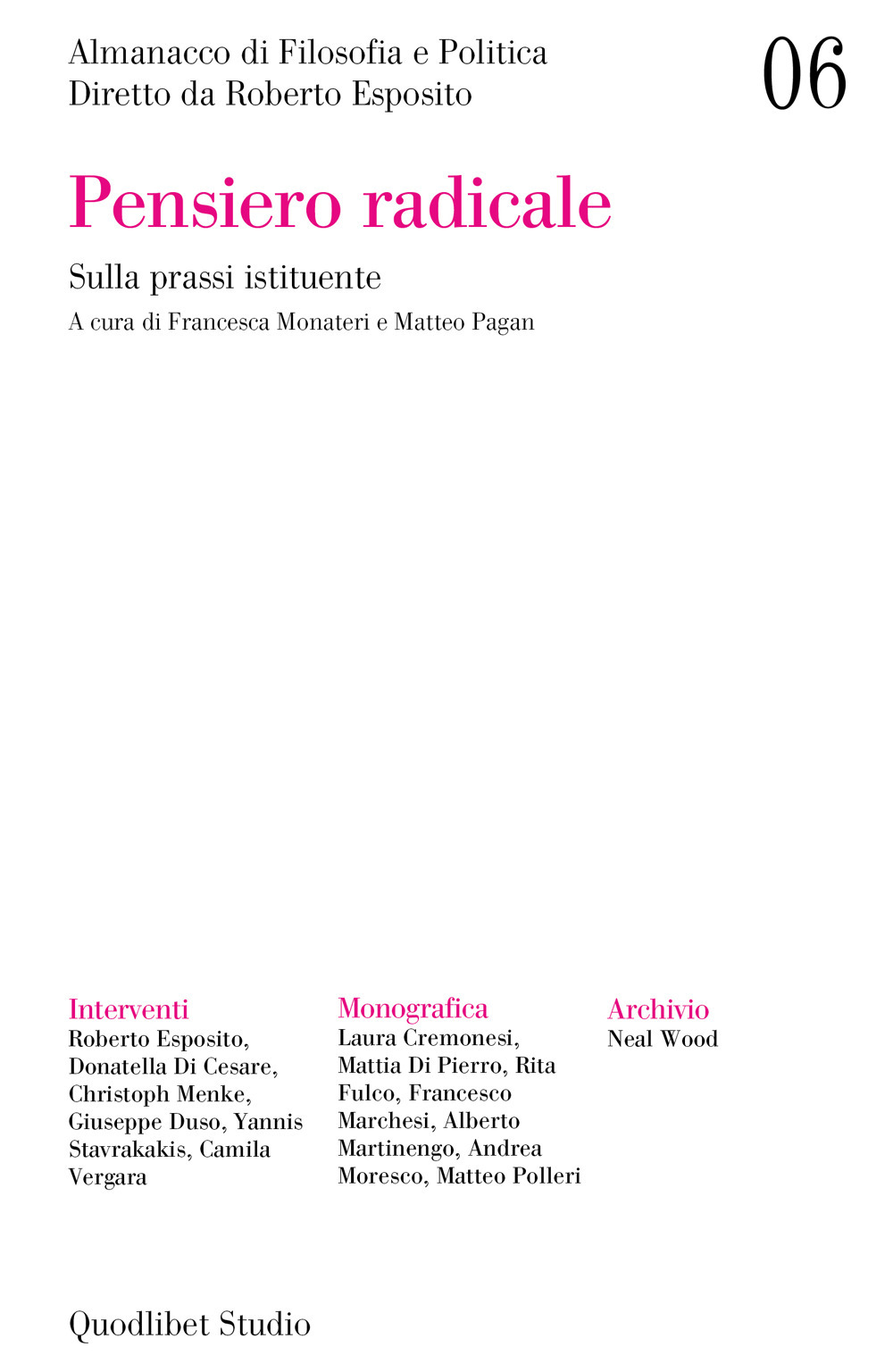 Almanacco di filosofia e politica. Vol. 6: Pensiero radicale. Sulla …