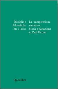 Discipline filosofiche. Vol. 1: La «comprensione narrativa». Storia e narrazione …