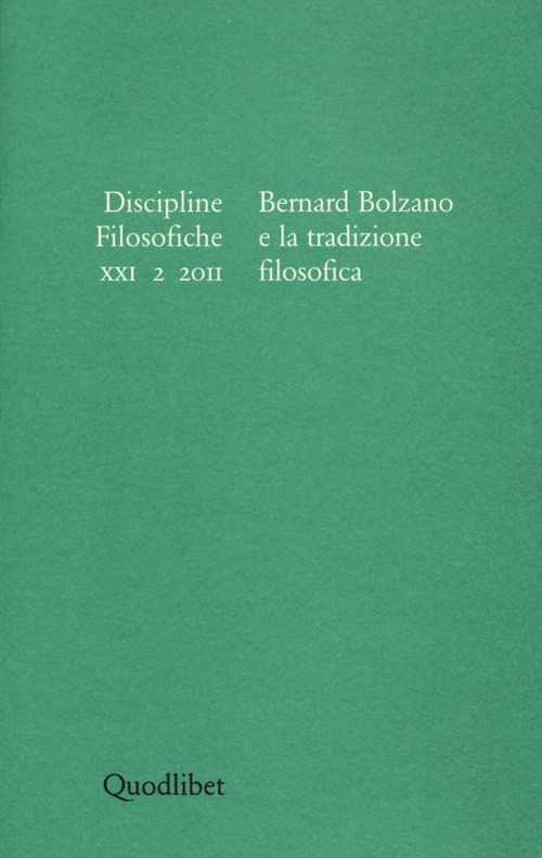 Discipline filosofiche. Vol. 2: Bernard Bolzano e la tradizione filosofica