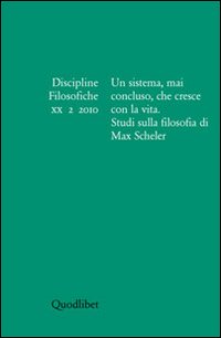 Discipline filosofiche. Vol. 2: Un sistema, mai concluso, che cresce …