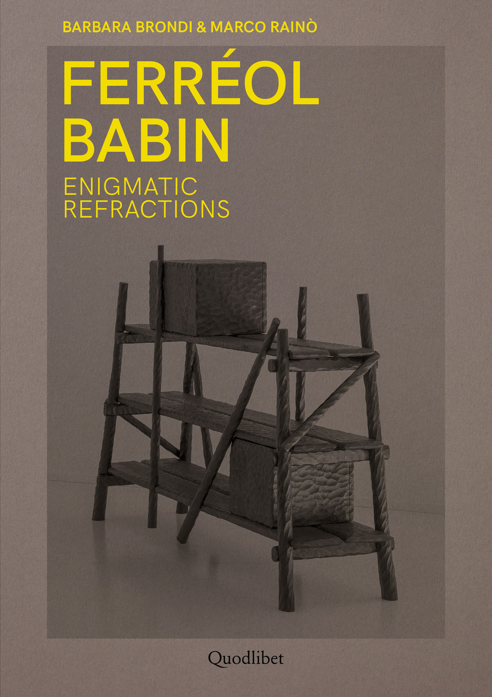 Ferréol Babin. Enigmatic refractions. Ediz. italiana e inglese