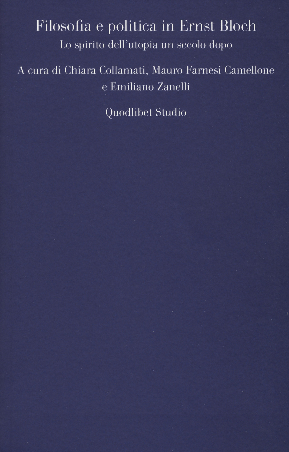 Filosofia e politica in Ernst Bloch. Lo spirito dell'utopia un …