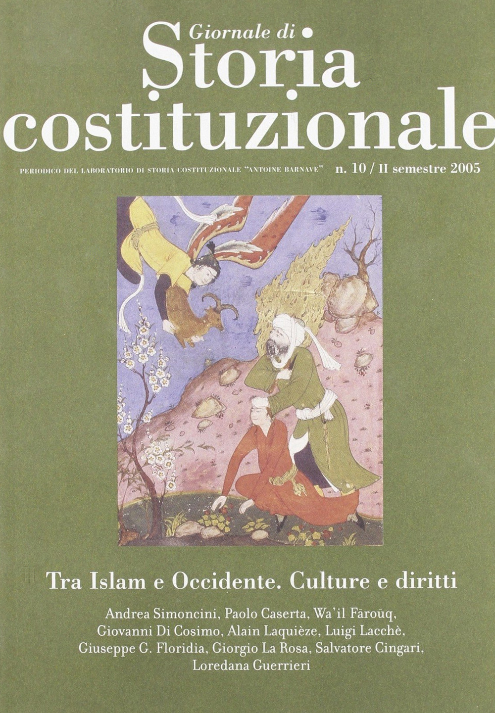 Giornale di storia costituzionale. Semestrale del laboratorio di storia costituzionale …