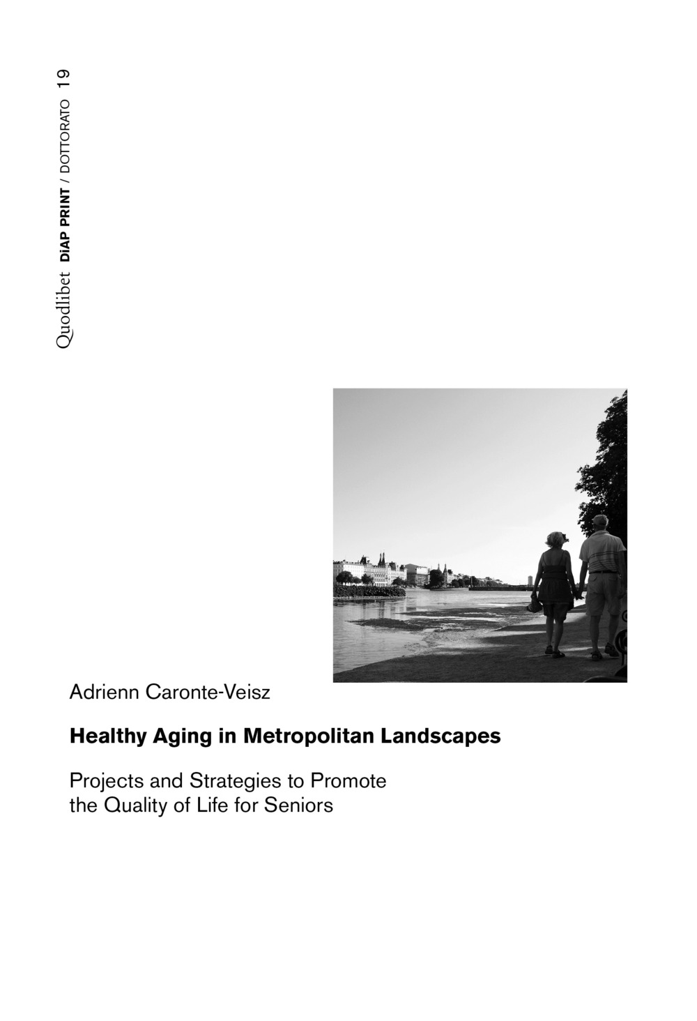 Healthy aging in metropolitan landscapes. Projects and strategies to promote …