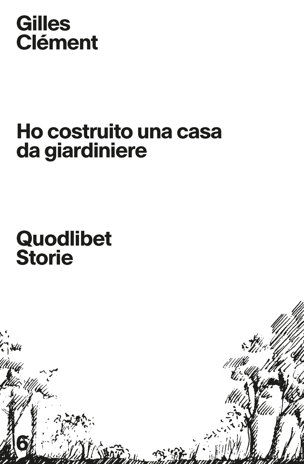 Ho costruito una casa da giardiniere