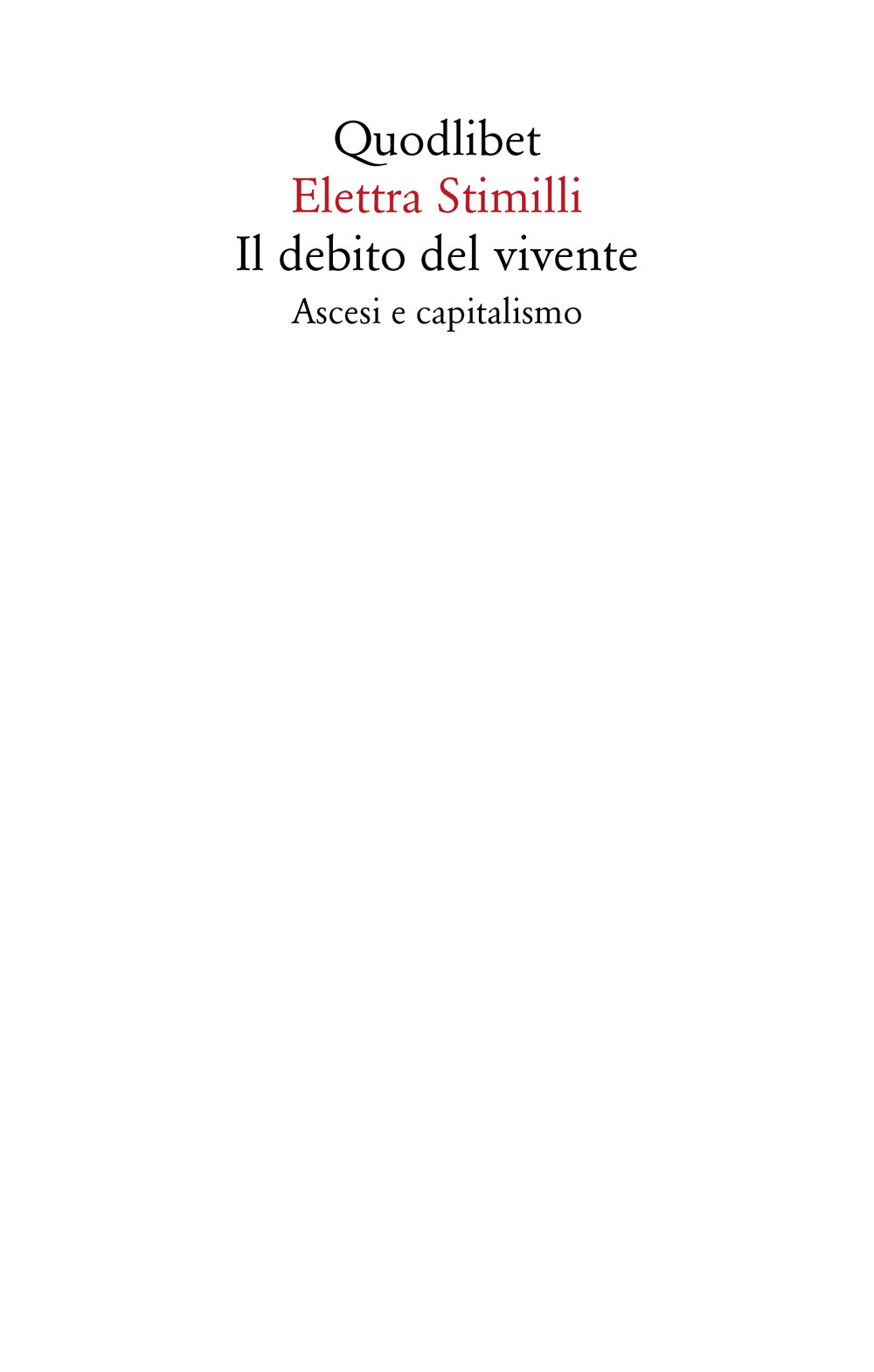 Il debito del vivente. Ascesi e capitalismo