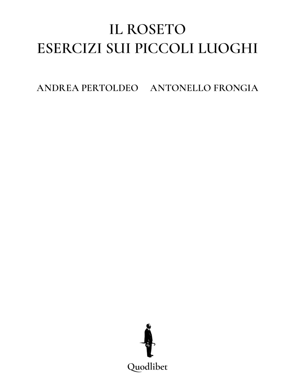 Il roseto. Esercizi sui piccoli luoghi. Ediz. italiana e inglese