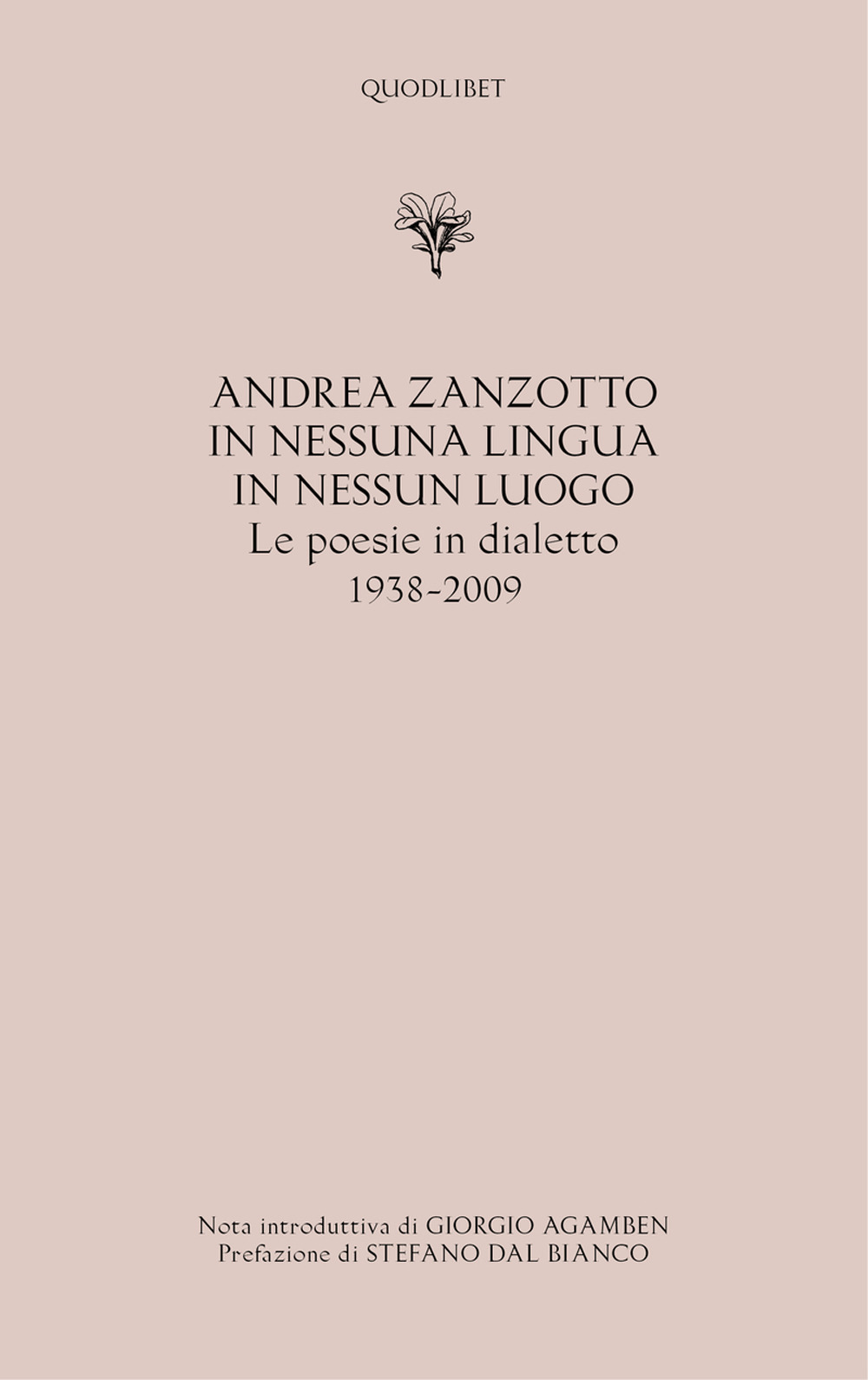 In nessuna lingua In nessun luogo. Le poesie in dialetto …