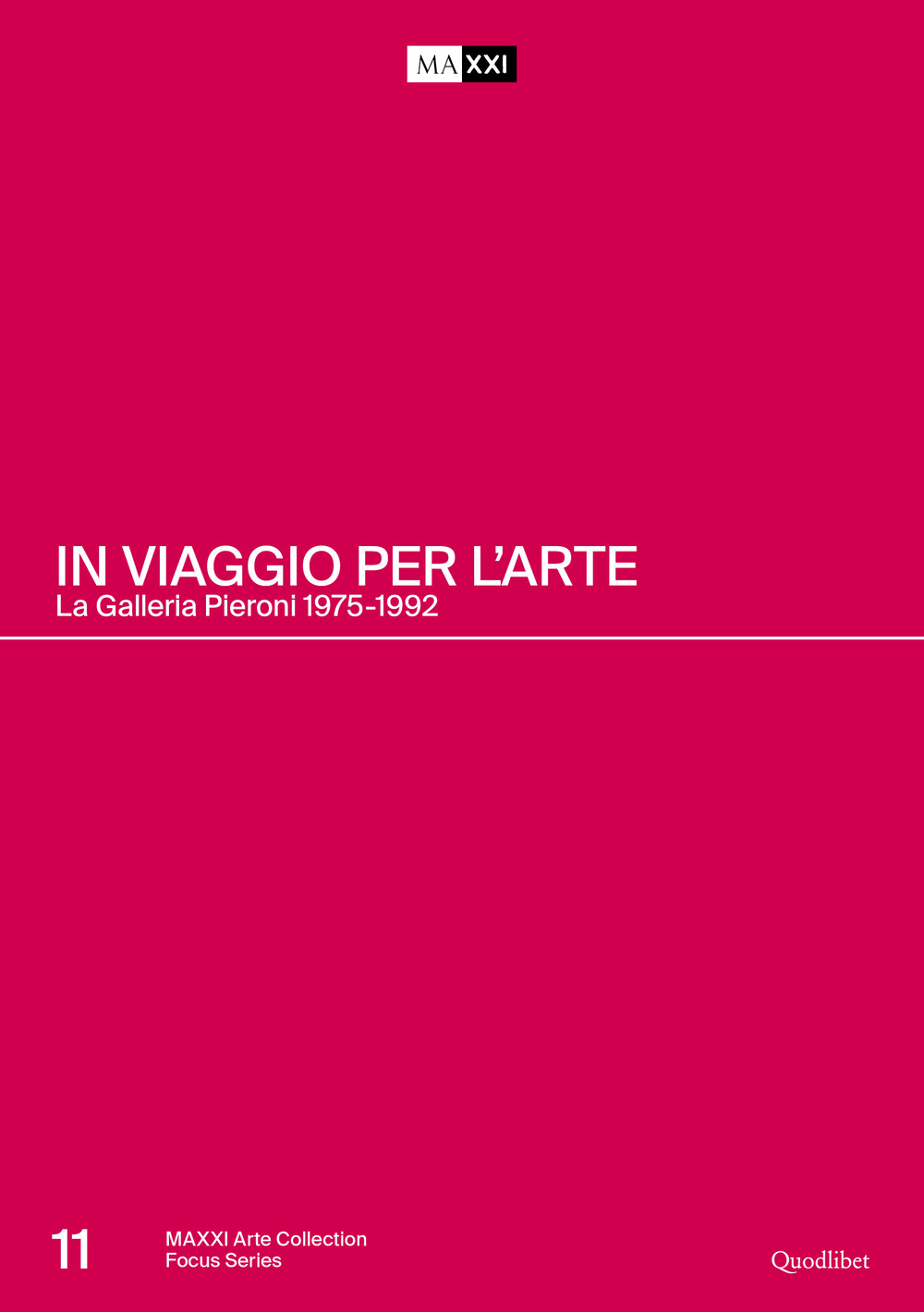 In viaggio per l’arte. La Galleria Pieroni. 1975-1992. Ediz. italiana …