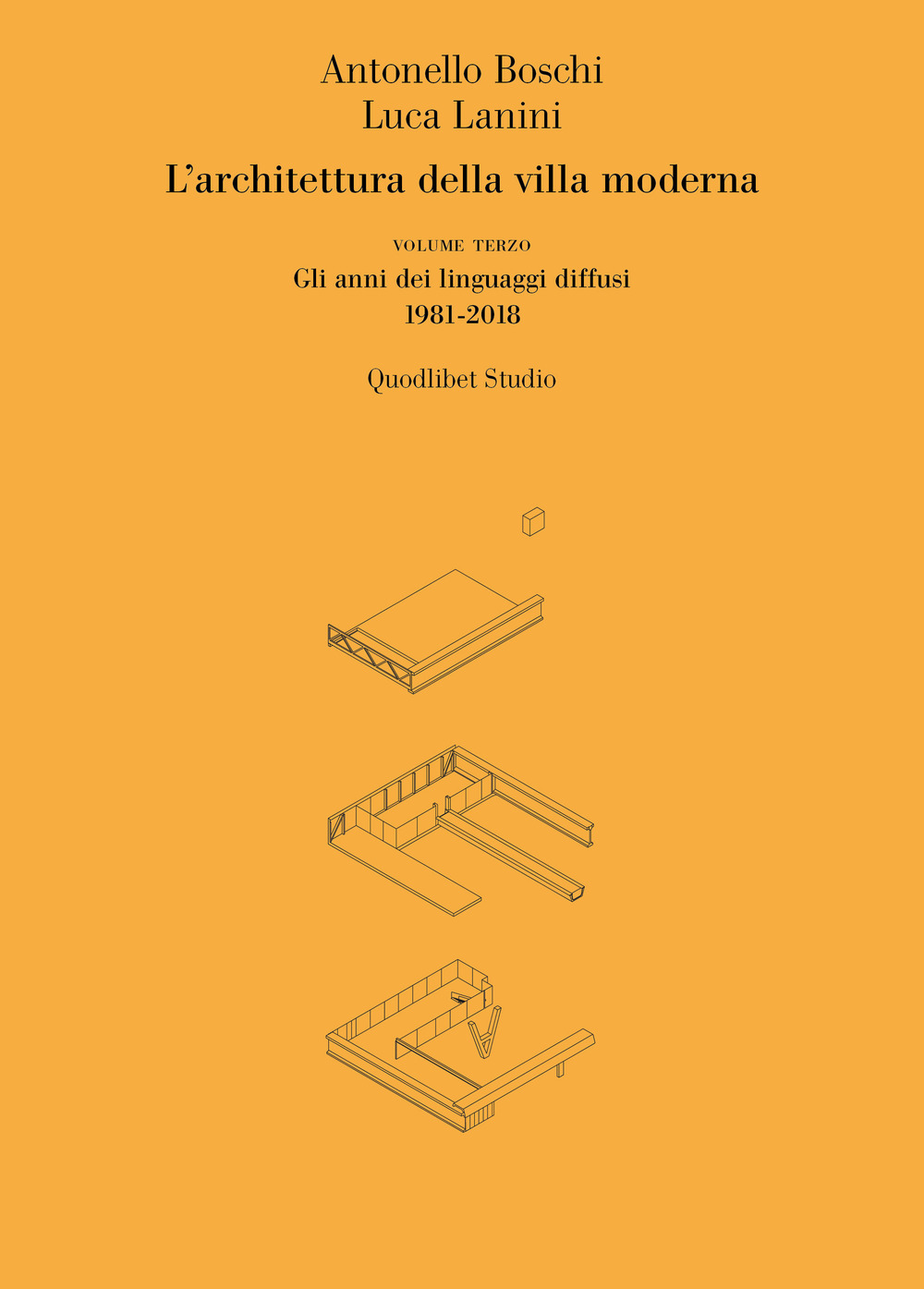 L'architettura della villa moderna. Vol. 3: Gli anni dei linguaggi …