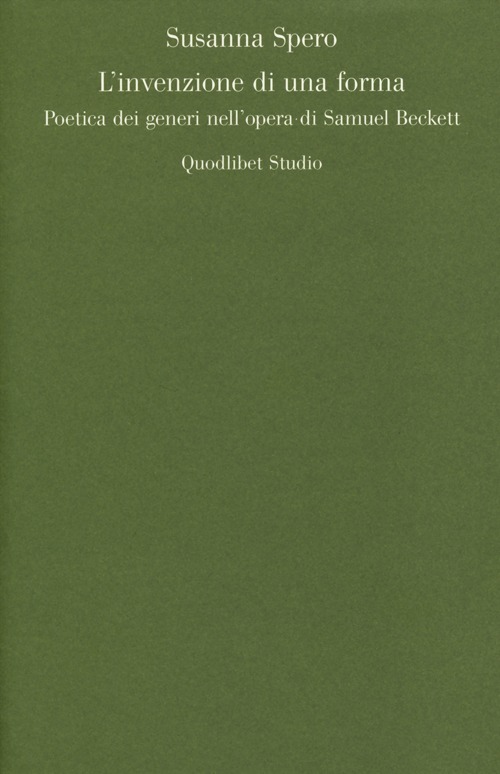 L'invenzione di una forma. Poetica dei generi di Samuel Beckett