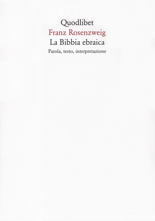 La Bibbia ebraica. Parola, testo, interpretazione