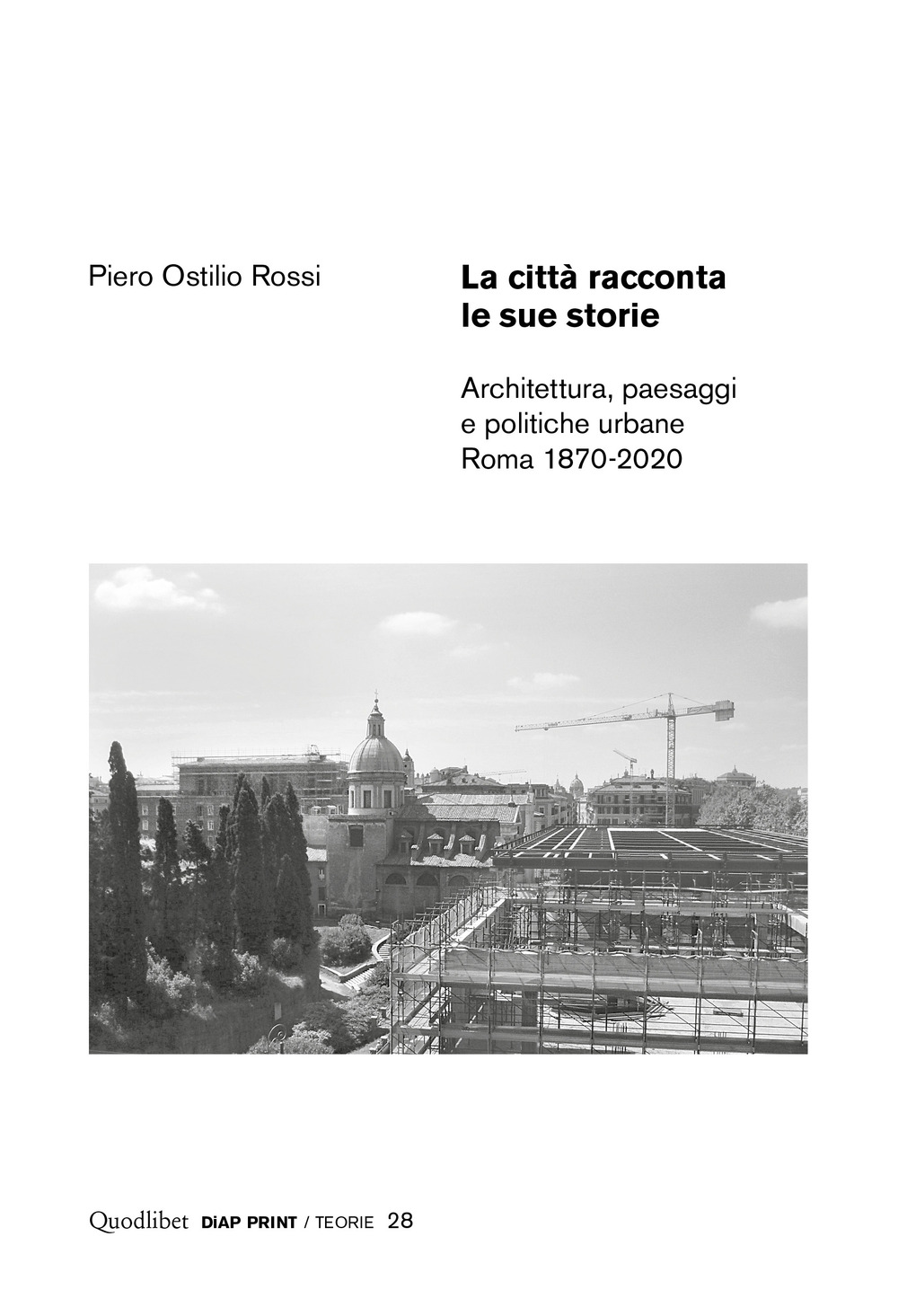 La città racconta le sue storie. Architettura, paesaggi e politiche …