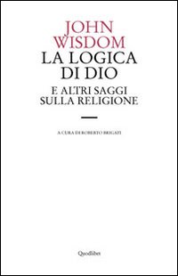 La logica di Dio e altri saggi sulla religione