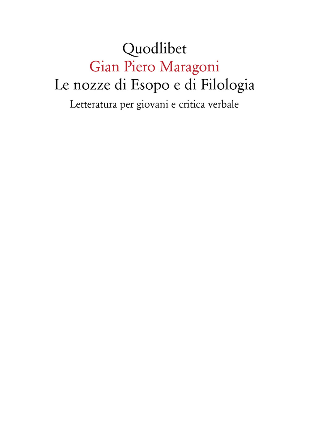 Le nozze di Esopo e di Filologia. Letteratura per giovani …