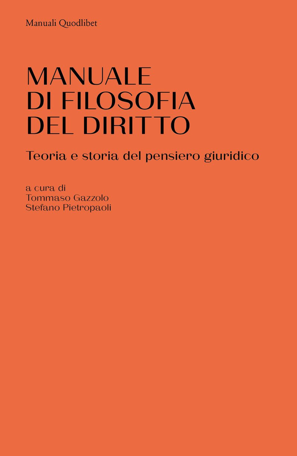 Manuale di filosofia del diritto. Teoria e storia del pensiero …