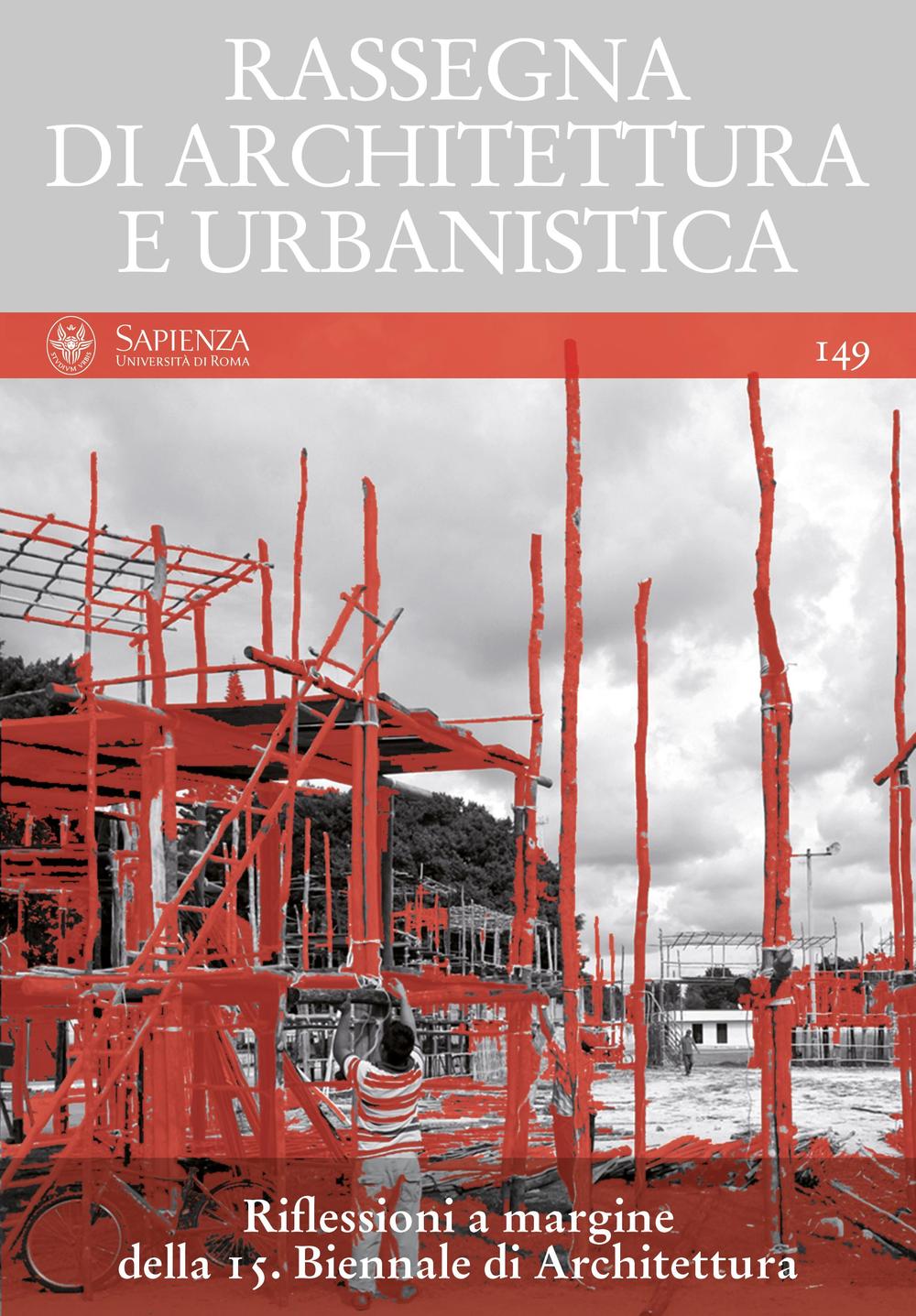 Rassegna di architettura e urbanistica. Vol. 149: Riflessioni a margine …