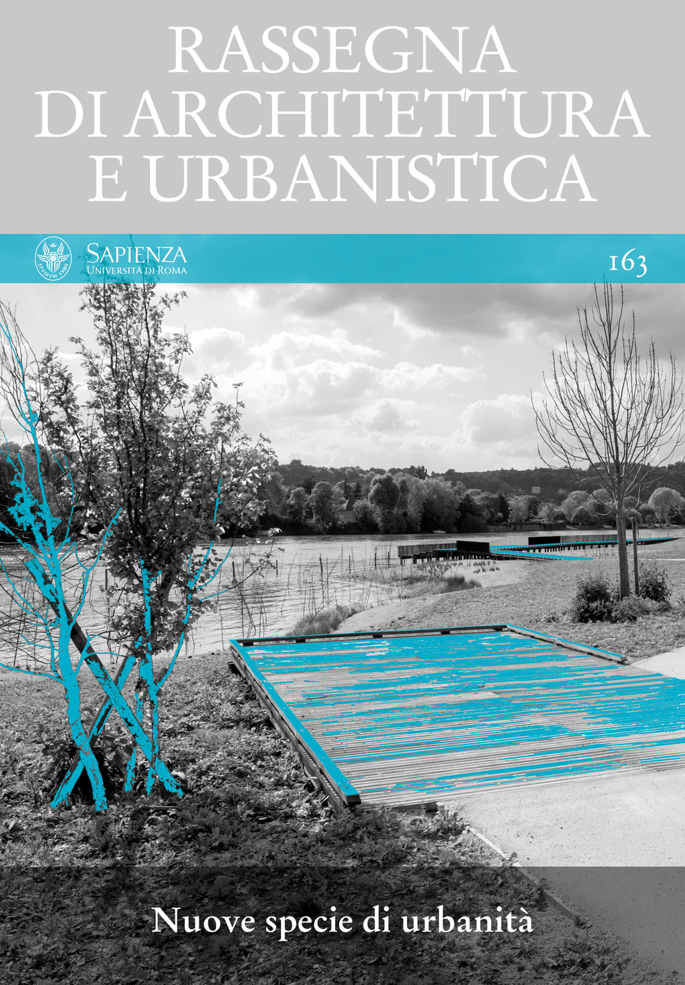 Rassegna di architettura e urbanistica. Vol. 163: Nuove specie di …