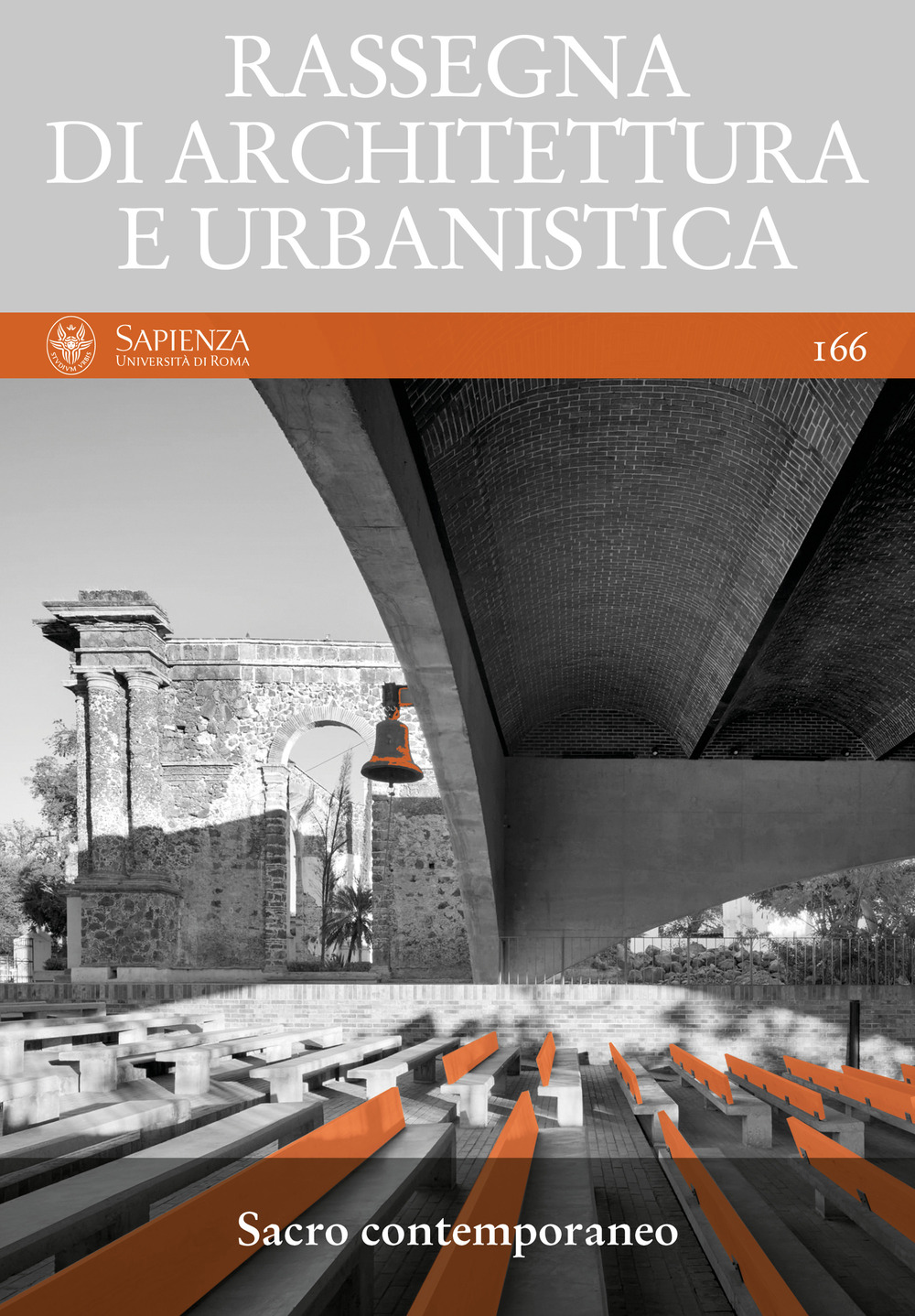 Rassegna di architettura e urbanistica. Vol. 166: Sacro contemporaneo