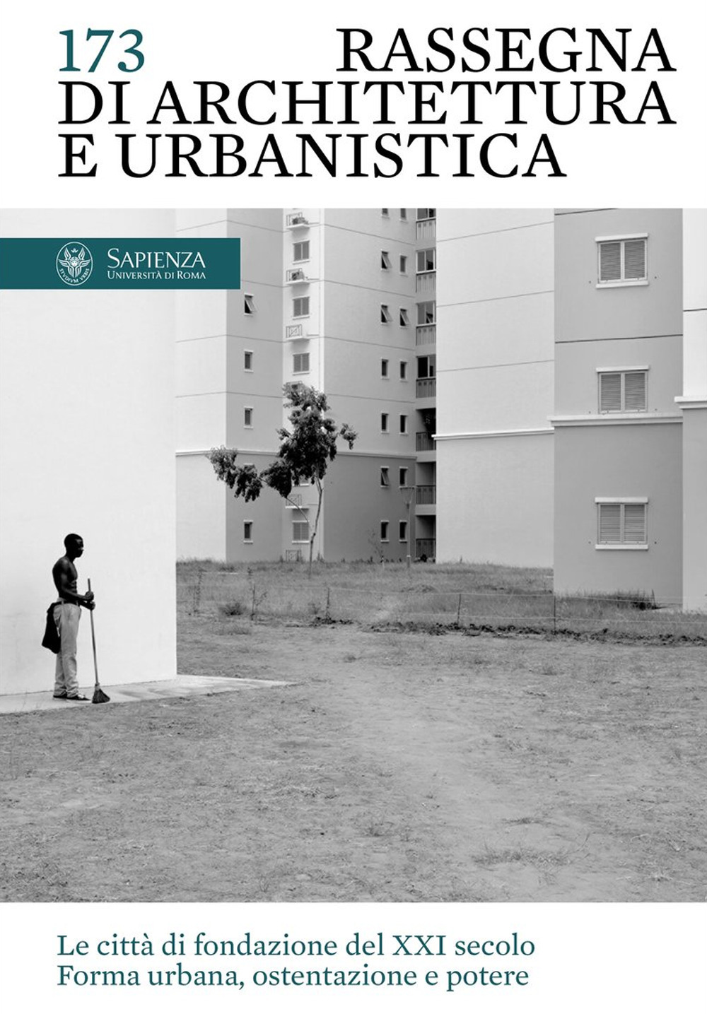 Rassegna di architettura e urbanistica. Vol. 173: Le Le città …