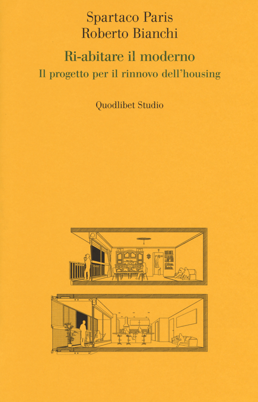 Ri-abitare il moderno. Il progetto per il rinnovo dell’housing