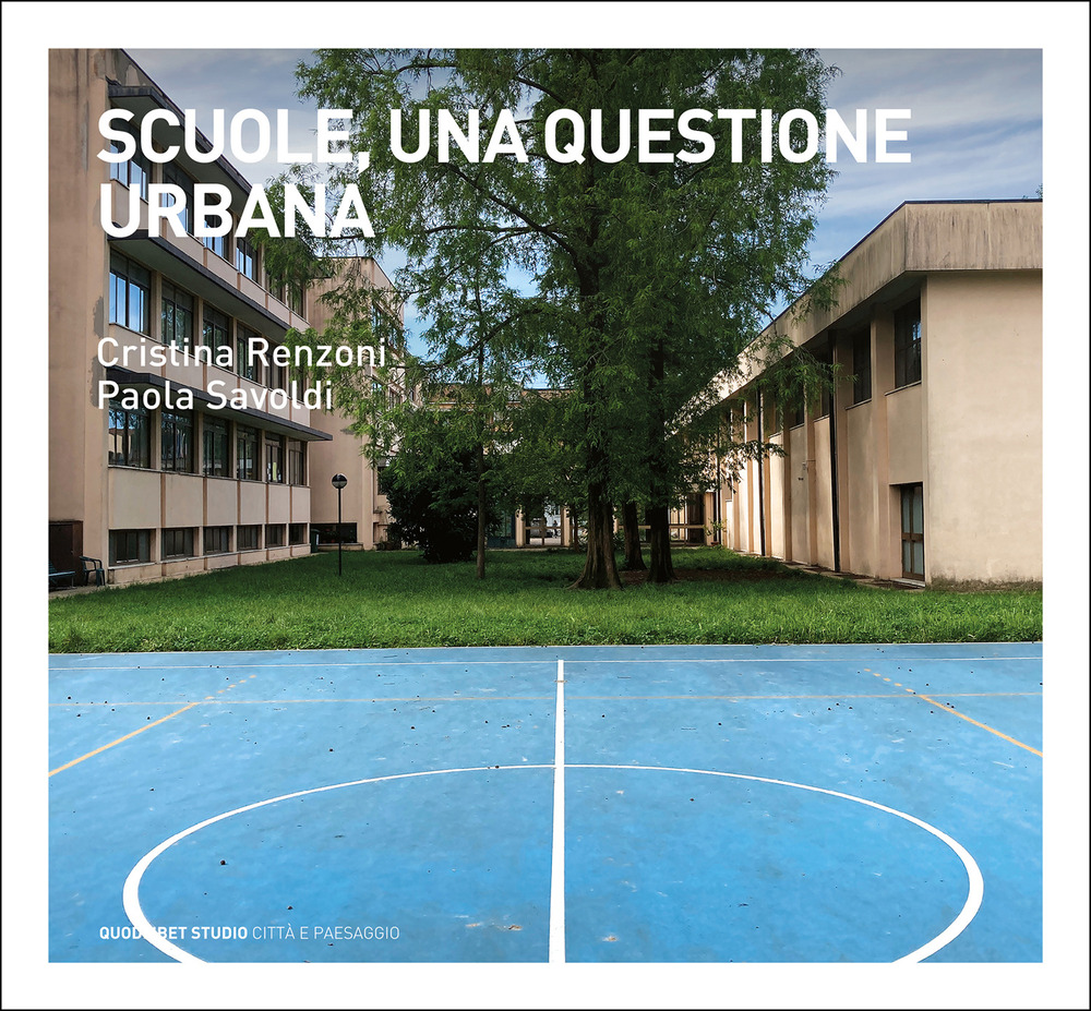 Scuole, una questione urbana