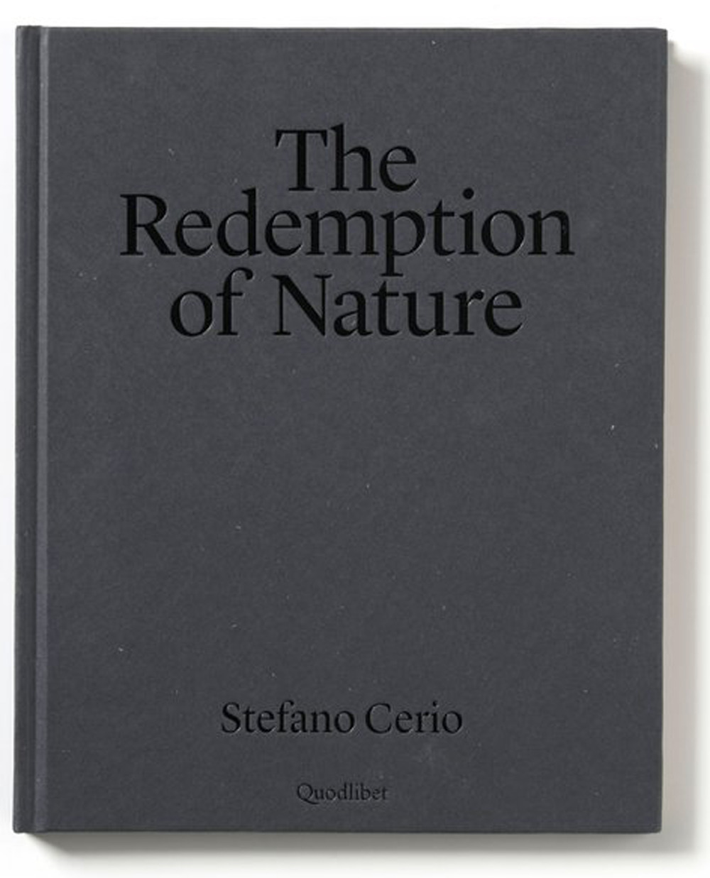 The redemption of nature. Ediz. italiana e inglese