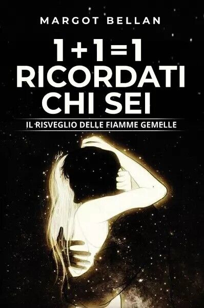 1+1=1 Ricordati chi sei di Margot Bellan, 2023, Bookness