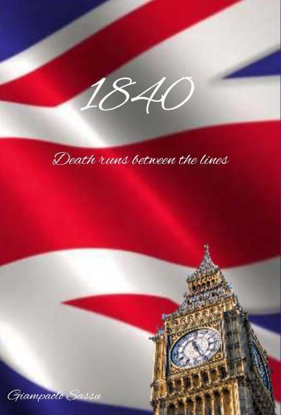1840 Death runs between the lines di Gian Paolo Sassu, …