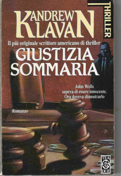 Kandrew Klavan - Giustizia Sommaria - Tea Due