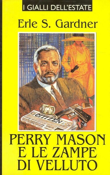 Perry Mason e le zampe di velluto - Gardner Famiglia …