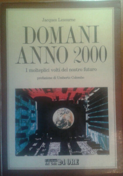 Domani anno 2000 - Lesourne JACQUES - EDIZIONI del Sole …