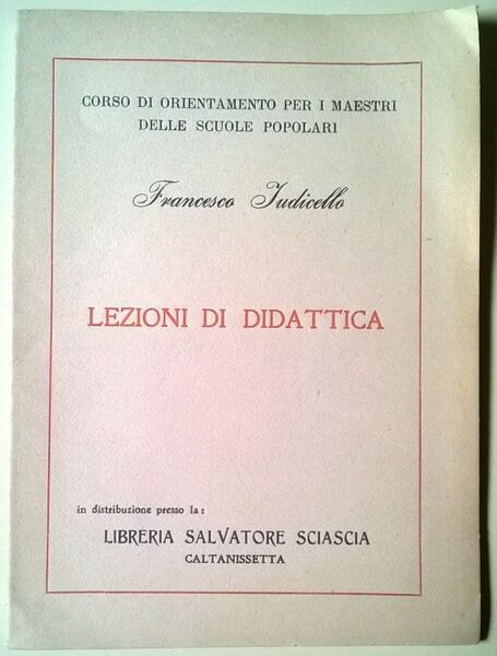 Lezioni di didattica - Francesco Iudicello - Libreria Salvatore Sciascia, …