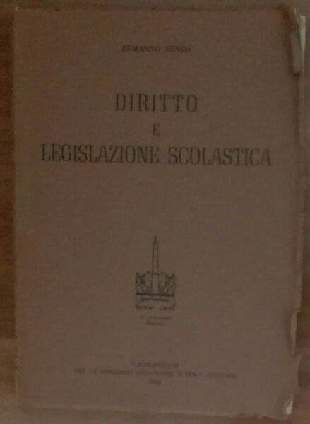 Diritto e legislazione scolastica - Ermanno Renda - A.Armando,1958 - …