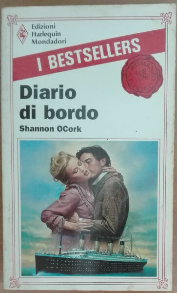 Diario di bordo - Shannon OCork - Harlequin Mondadori,1990 - …