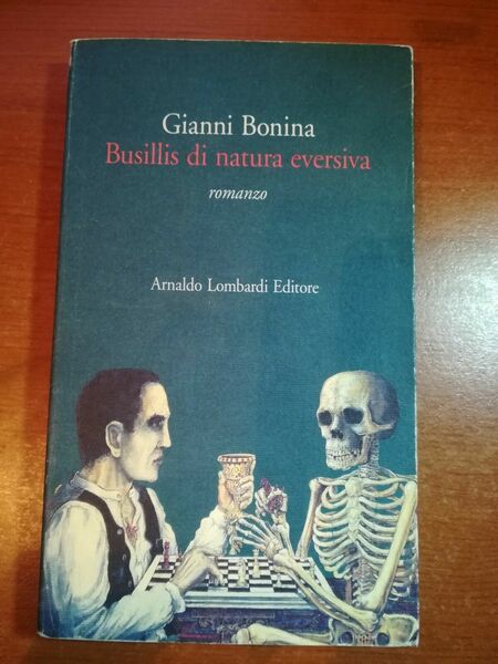 Busillis di natura eversiva - Gianni Bonina - Lombardi - …