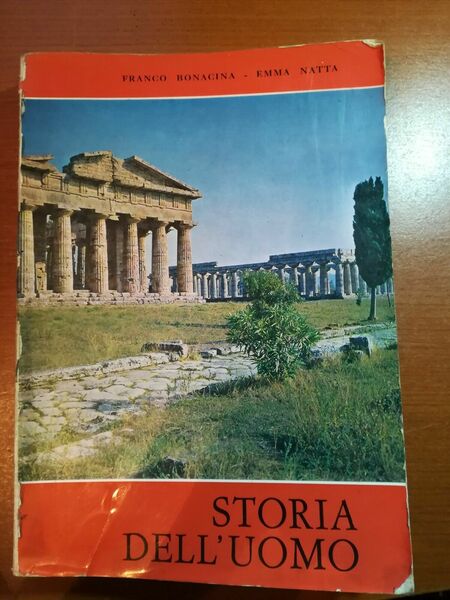 Storia dell'uomo - Franco Bonacina , Emma Natta - Vallardi …