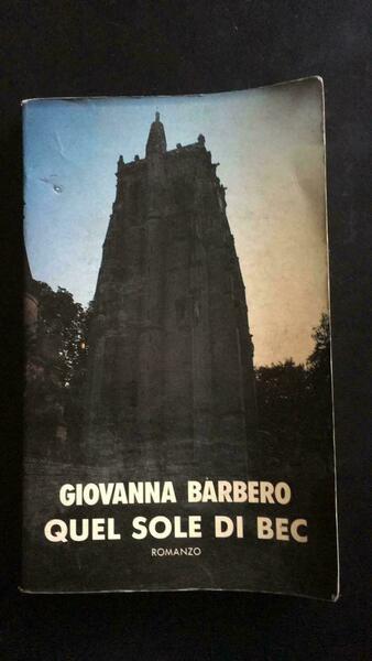 Quel sole di Bec - Giovanna Barbero, Edizioni Verso L?Arte …