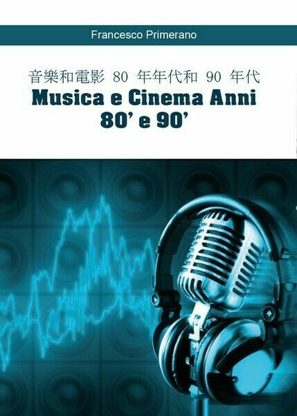 Musica e Cinema Anni 80? e 90? (CHINESE), di Francesco …
