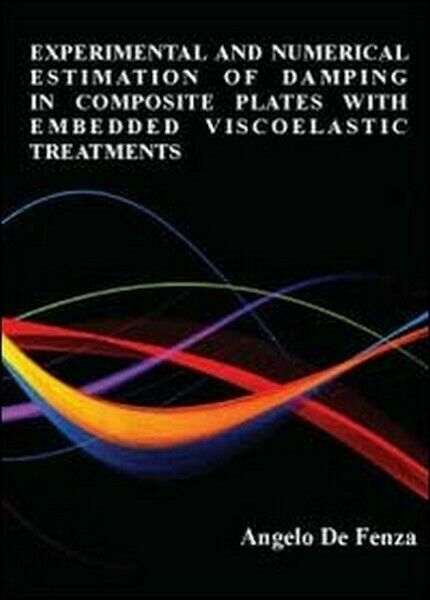 Experimental and numerical estimation of. di Angelo De Fenza, 2012 …