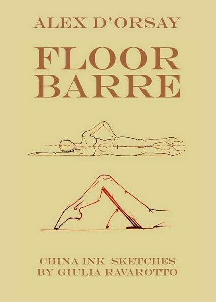 Floor Barre di Alex D?Orsay, G. Ravarotto, 2017, Youcanprint - …