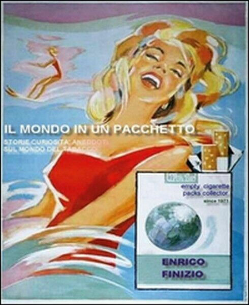Il mondo in un pacchetto di Enrico Finizio, 2016, Youcanprint …