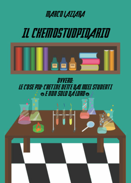 Il chemostupidario - Marco Lazzara, 2019, Youcanprint - P