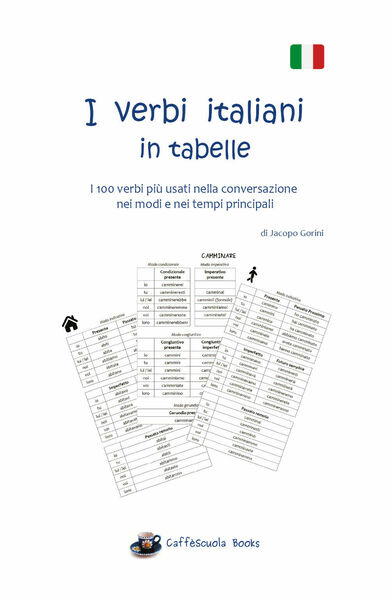 I verbi italiani in tabelle - Jacopo Gorini, Youcanprint - …