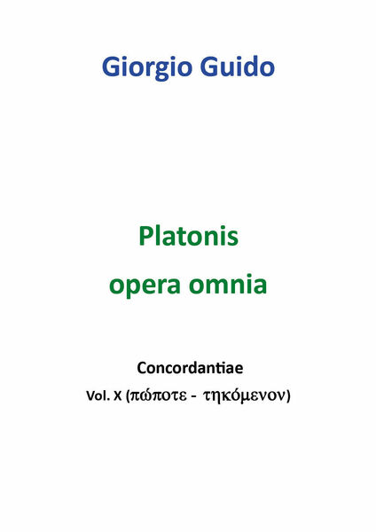 Platonis Opera omnia - Vol. X - Giorgio Guido, Youcanprint …