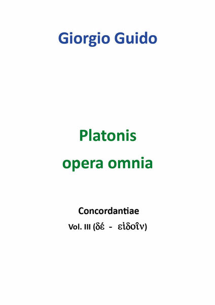 Platonis Opera omnia - Vol. III - Giorgio Guido, Youcanprint …