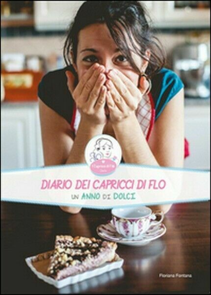 Diario dei capricci di Flo di Floriana Fontana, 2015, Youcanprint
