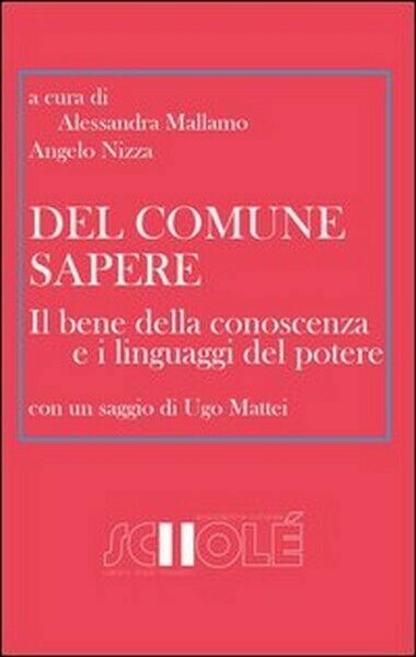 Del comune sapere, di Alessandra Mallamo, Angelo Nizza, 2014, Youcanprint