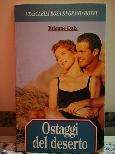 Ostaggi del Deserto di Etienne Daix, 1995, Universo-F