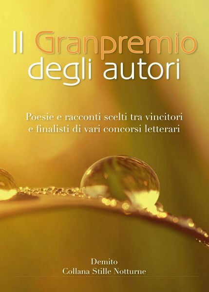 Granpremio degli Autori - Autori Vari, 2017, Youcanprint